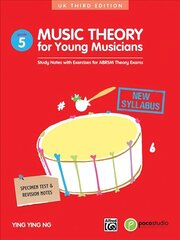 Music Theory For Young Musicians 5: 3rd Edition cena un informācija | Mākslas grāmatas | 220.lv