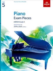 Piano Exam Pieces 2019 & 2020, ABRSM Grade 5: Selected from the 2019 & 2020 syllabus cena un informācija | Mākslas grāmatas | 220.lv