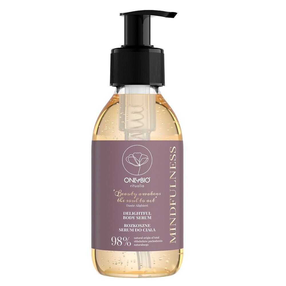 Ķermeņa serums Onlybio Ritualia Mindfulness Delightful Body Serum Delightful, 150 ml cena un informācija | Ķermeņa krēmi, losjoni | 220.lv