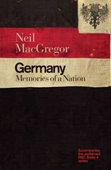 Germany: Memories of a Nation цена и информация | Книги об искусстве | 220.lv