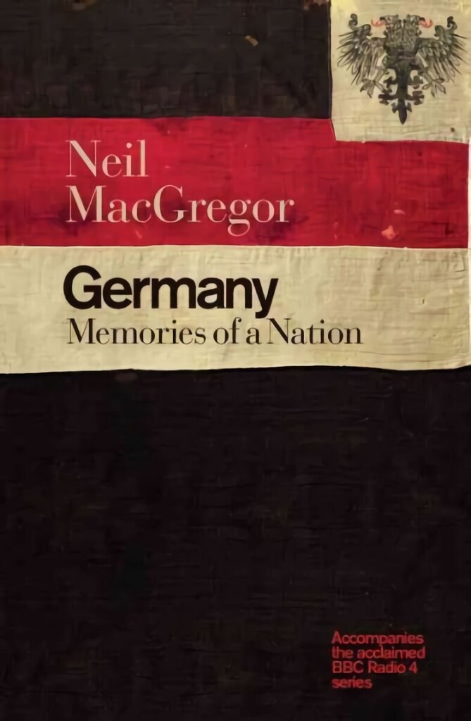 Germany: Memories of a Nation cena un informācija | Mākslas grāmatas | 220.lv