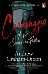 Caravaggio: A Life Sacred and Profane цена и информация | Книги об искусстве | 220.lv