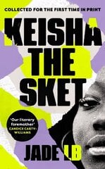 Keisha The Sket: 'A true British classic.' Stormzy цена и информация | Фантастика, фэнтези | 220.lv