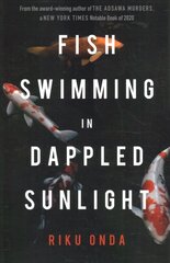 Fish Swimming in Dappled Sunlight цена и информация | Фантастика, фэнтези | 220.lv