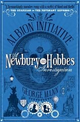 Albion Initiative: A Newbury & Hobbes Investigation cena un informācija | Fantāzija, fantastikas grāmatas | 220.lv