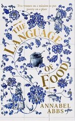 Language of Food: Mouth-watering and sensuous, a real feast for the imagination BRIDGET COLLINS cena un informācija | Fantāzija, fantastikas grāmatas | 220.lv