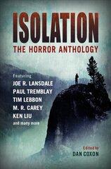 Isolation: The horror anthology cena un informācija | Fantāzija, fantastikas grāmatas | 220.lv