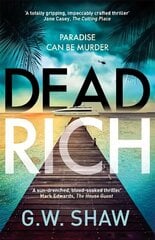 Dead Rich: an edge of the seat thriller about the filthy rich cena un informācija | Fantāzija, fantastikas grāmatas | 220.lv