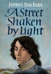 Street Shaken by Light: The Story of William Neilson, Volume I cena un informācija | Fantāzija, fantastikas grāmatas | 220.lv