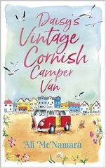 Daisy's Vintage Cornish Camper Van: Escape into a heartwarming, feelgood summer read цена и информация | Фантастика, фэнтези | 220.lv