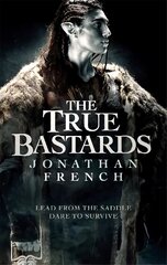 True Bastards: Book Two of the Lot Lands цена и информация | Фантастика, фэнтези | 220.lv