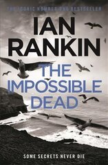 Impossible Dead: From the iconic #1 bestselling author of A SONG FOR THE DARK TIMES цена и информация | Фантастика, фэнтези | 220.lv