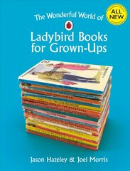 Wonderful World of Ladybird Books for Grown-Ups цена и информация | Фантастика, фэнтези | 220.lv