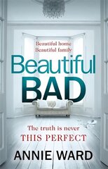 Beautiful Bad: The most hotly-anticipated thriller of 2019 цена и информация | Фантастика, фэнтези | 220.lv