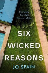 Six Wicked Reasons: An incredibly gripping thriller with a breathtaking twist cena un informācija | Fantāzija, fantastikas grāmatas | 220.lv