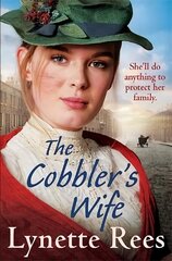 Cobbler's Wife: A gritty saga from the bestselling author of The Workhouse Waif cena un informācija | Fantāzija, fantastikas grāmatas | 220.lv
