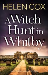 Witch Hunt in Whitby: The Kitt Hartley Mysteries Book 5 цена и информация | Фантастика, фэнтези | 220.lv