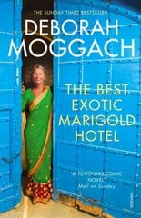 Best Exotic Marigold Hotel: The classic feel-good Sunday Times Bestselling novel cena un informācija | Fantāzija, fantastikas grāmatas | 220.lv