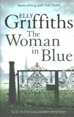 Woman In Blue: The Dr Ruth Galloway Mysteries 8, 8, The Dr Ruth Galloway Mysteries цена и информация | Фантастика, фэнтези | 220.lv