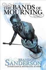 Bands of Mourning: A Mistborn Novel цена и информация | Фантастика, фэнтези | 220.lv