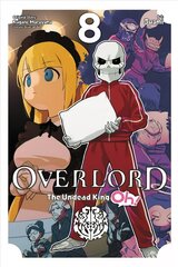 Overlord: The Undead King Oh!, Vol. 8 cena un informācija | Fantāzija, fantastikas grāmatas | 220.lv