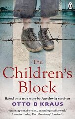 Children's Block: Based on a true story by an Auschwitz survivor цена и информация | Фантастика, фэнтези | 220.lv