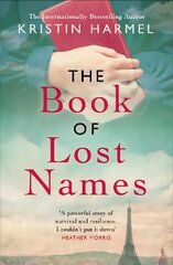 Book of Lost Names: The novel Heather Morris calls 'a truly beautiful story' цена и информация | Фантастика, фэнтези | 220.lv