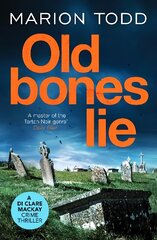 Old Bones Lie: An unputdownable Scottish detective thriller цена и информация | Фантастика, фэнтези | 220.lv