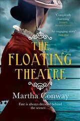 Floating Theatre: This captivating tale of courage and redemption will sweep you away цена и информация | Фантастика, фэнтези | 220.lv