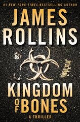 Kingdom of Bones: A Thriller cena un informācija | Fantāzija, fantastikas grāmatas | 220.lv