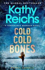 Cold, Cold Bones: The brand new Temperance Brennan thriller Export/Airside цена и информация | Фантастика, фэнтези | 220.lv