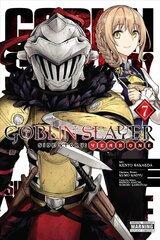 Goblin Slayer Side Story: Year One, Vol. 7 (manga) cena un informācija | Fantāzija, fantastikas grāmatas | 220.lv