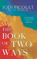 Book of Two Ways: The stunning bestseller about life, death and missed opportunities cena un informācija | Fantāzija, fantastikas grāmatas | 220.lv