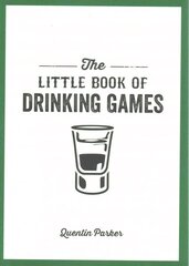 Little Book of Drinking Games cena un informācija | Fantāzija, fantastikas grāmatas | 220.lv