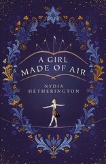 Girl Made of Air cena un informācija | Fantāzija, fantastikas grāmatas | 220.lv