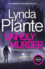 Unholy Murder: The edge-of-your-seat Sunday Times bestselling crime thriller cena un informācija | Fantāzija, fantastikas grāmatas | 220.lv