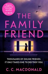 Family Friend: the gripping and twist-filled thriller цена и информация | Фантастика, фэнтези | 220.lv