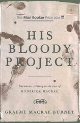 His Bloody Project цена и информация | Фантастика, фэнтези | 220.lv