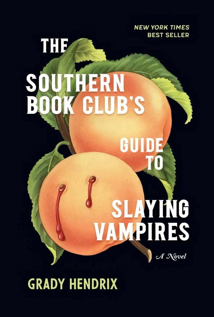 Southern Book Club's Guide to Slaying Vampires: A Novel cena un informācija | Fantāzija, fantastikas grāmatas | 220.lv