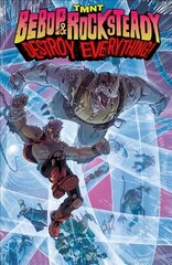 Teenage Mutant Ninja Turtles: Bebop & Rocksteady Destroy Everything, Bebop & Rocksteady Destroy Everything cena un informācija | Fantāzija, fantastikas grāmatas | 220.lv