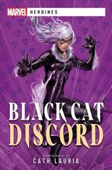 Black Cat: Discord: A Marvel Heroines Novel Paperback Original цена и информация | Фантастика, фэнтези | 220.lv