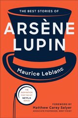 Best Stories of Arsene Lupin cena un informācija | Stāsti, noveles | 220.lv