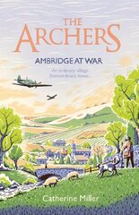 Archers: Ambridge At War cena un informācija | Romāni | 220.lv