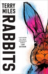 Rabbits: A Novel cena un informācija | Fantāzija, fantastikas grāmatas | 220.lv