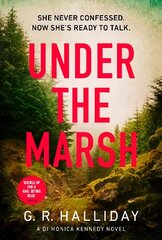 Under the Marsh: A Scottish Highlands thriller that will have your heart racing цена и информация | Фантастика, фэнтези | 220.lv