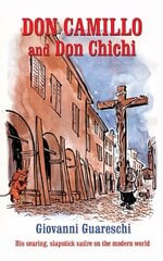 Don Camillo and Don Chichi: No. 8 in the Don Camillo Series cena un informācija | Fantāzija, fantastikas grāmatas | 220.lv