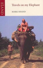Travels on my Elephant cena un informācija | Ceļojumu apraksti, ceļveži | 220.lv
