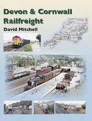 Rail Freight in Devon and Cornwall cena un informācija | Ceļojumu apraksti, ceļveži | 220.lv