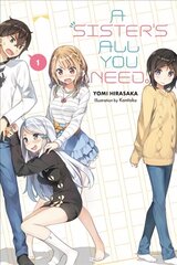 Sister's All You Need., Vol. 1 (light novel) цена и информация | Фантастика, фэнтези | 220.lv