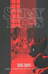 Stray Dogs: Dog Days цена и информация | Фантастика, фэнтези | 220.lv